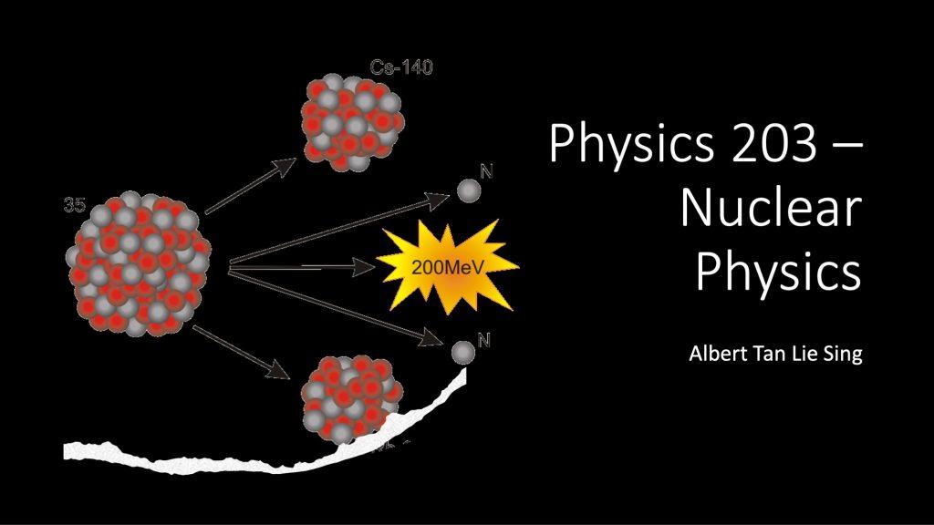 Physics 203 Nuclear Physics